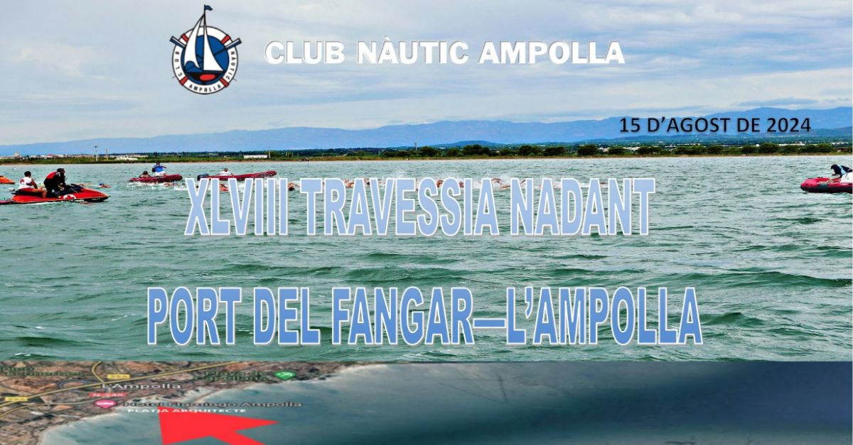 XLVIII Travessia Nadant Port del Fangar-L�Ampolla