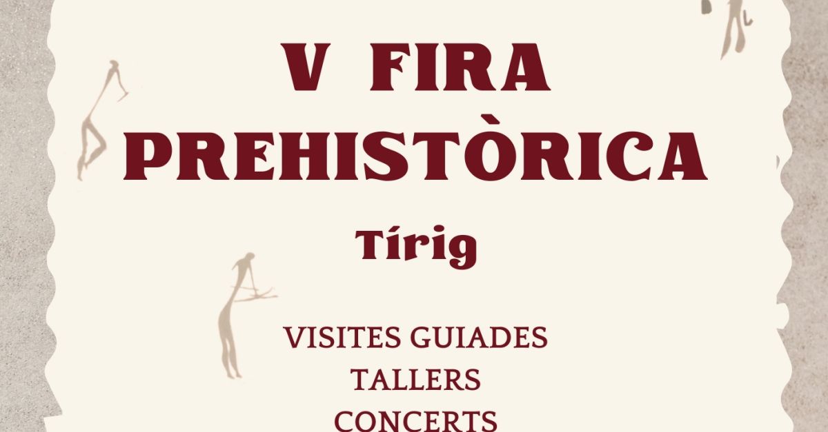 V Fira Prehist�rica de T�rig