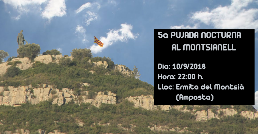 5a Pujada nocturna al Montsianell 5a Pujada nocturna al Montsianell