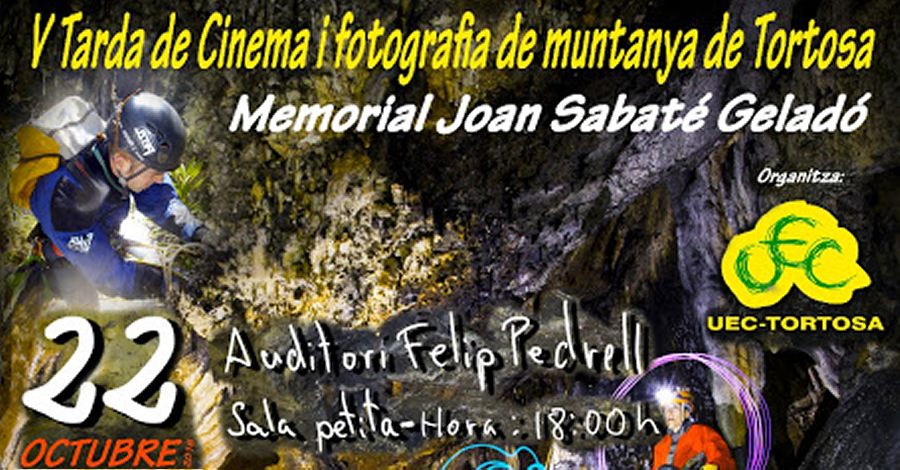 5a tarda de Cinema i Fotografia de Muntanya - memorial Joan Sabat� Gelad�