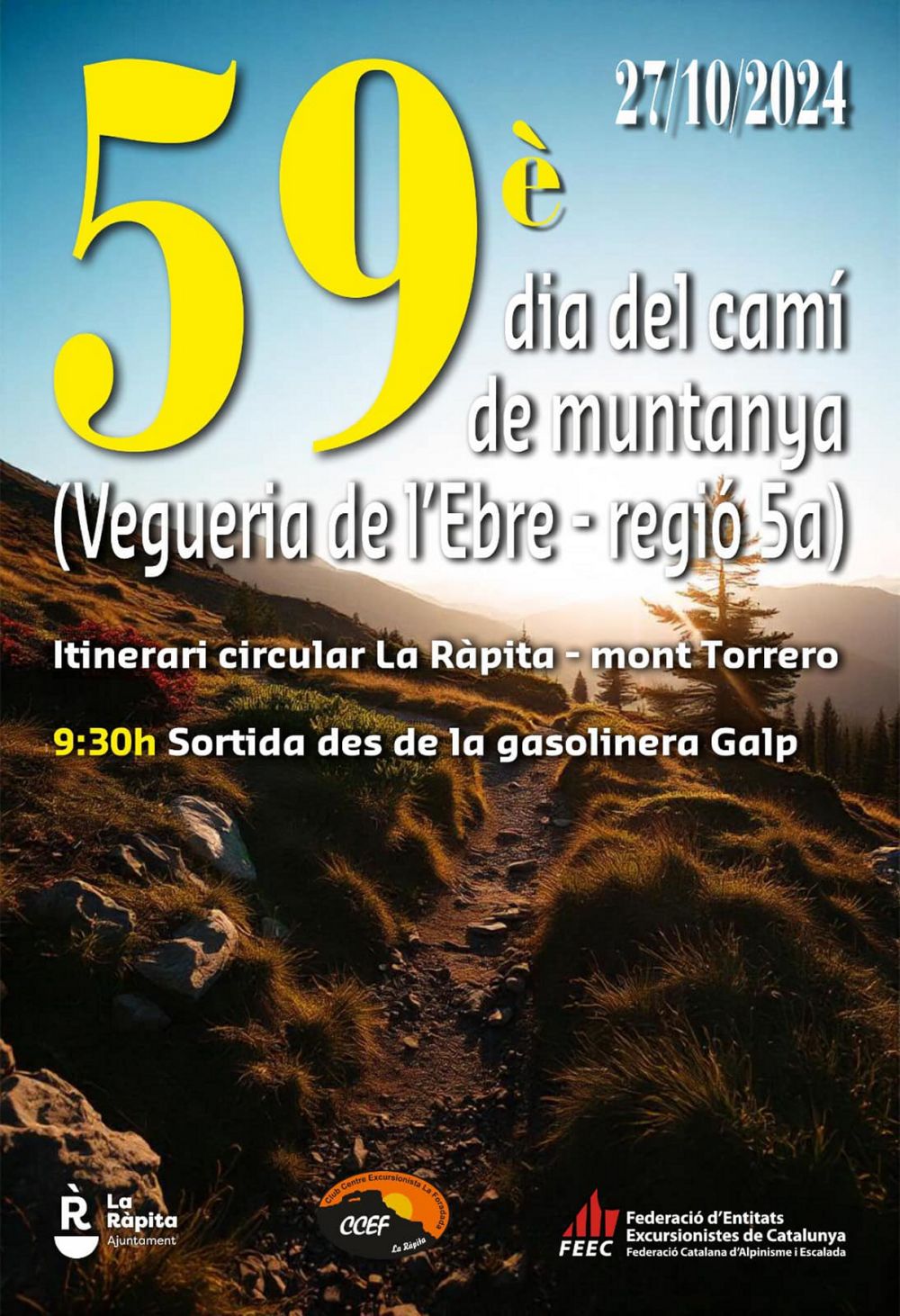 59è Dia del Camí de Muntanya Vegueria de l’Ebre-regió 5a 59è Dia del Camí de Muntanya Vegueria de l’Ebre-regió 5a