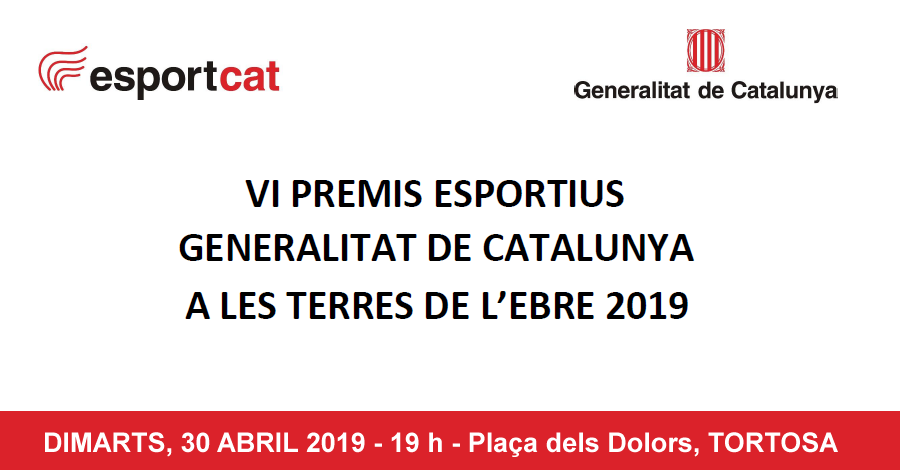 VI Premis Esportius Generalitat de Catalunya a les Terres de l�Ebre