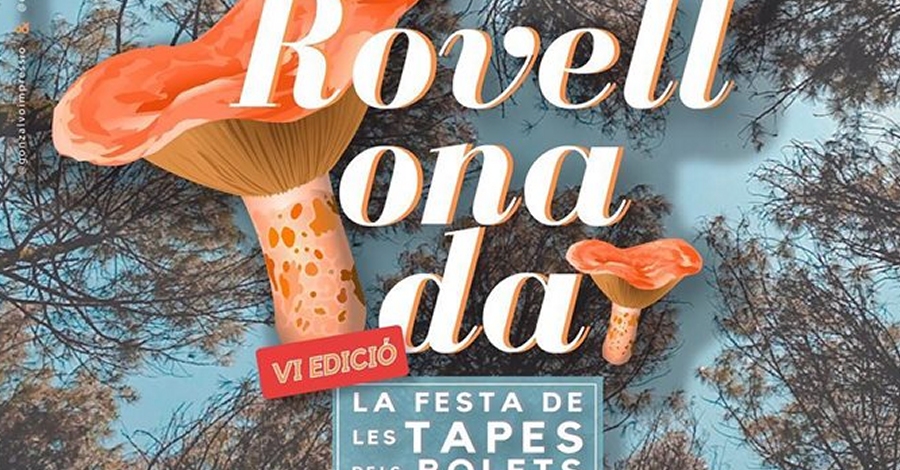 Rovellonada. La Festa de les tapes dels bolets del Perelló Rovellonada. La Festa de les tapes dels bolets del Perelló