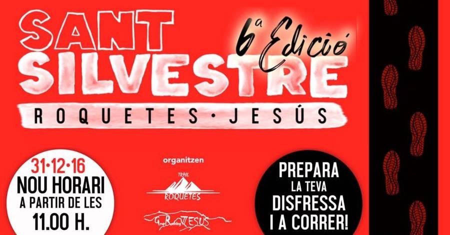 6a Cursa Sant Silvestre Roquetes - Jes�s