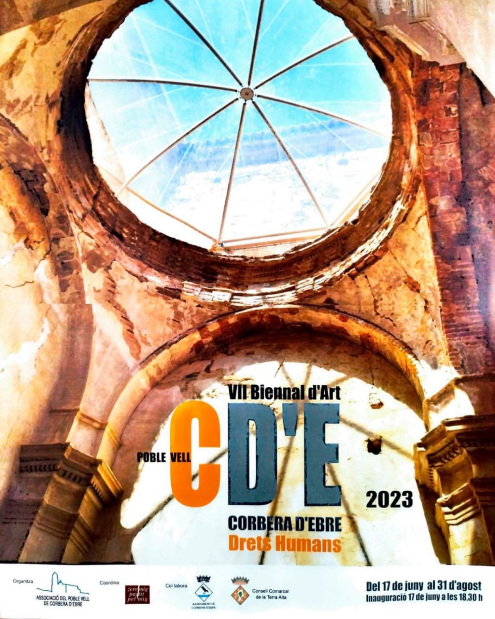 VII Biennal d’Art CD’E Poble Vell de Corbera d’Ebre VII Biennal d’Art CD’E Poble Vell de Corbera d’Ebre