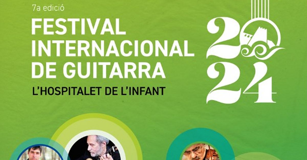 7� Festival Internacional de Guitarra de l�Hospitalet de l�Infant