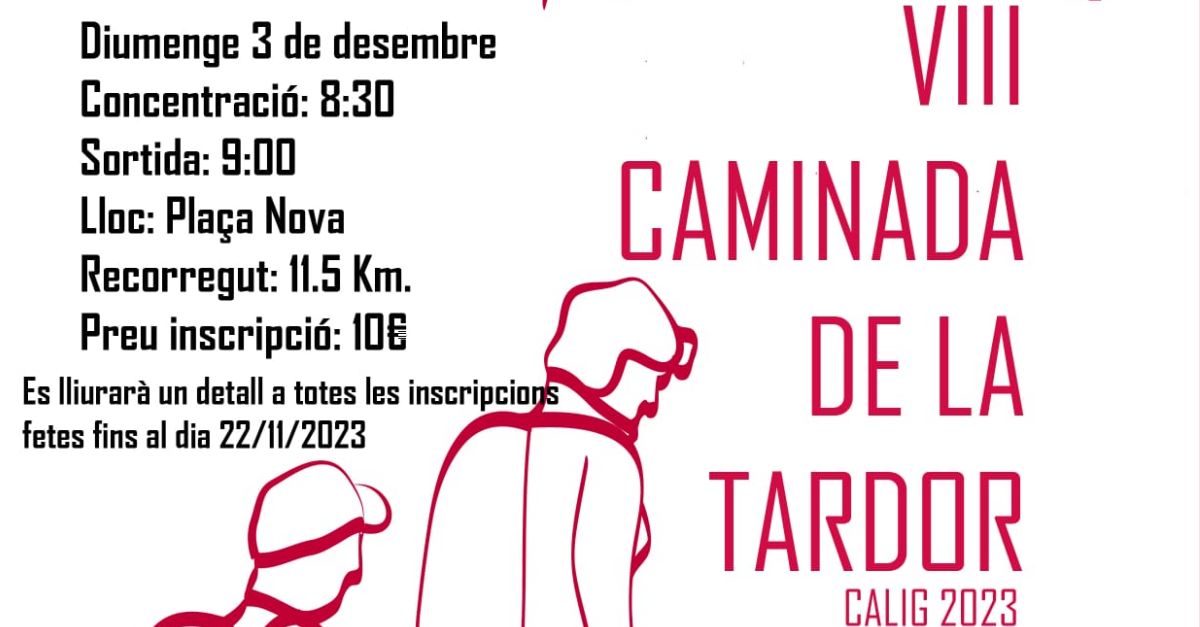 VIII Caminada de la tardor a C�lig