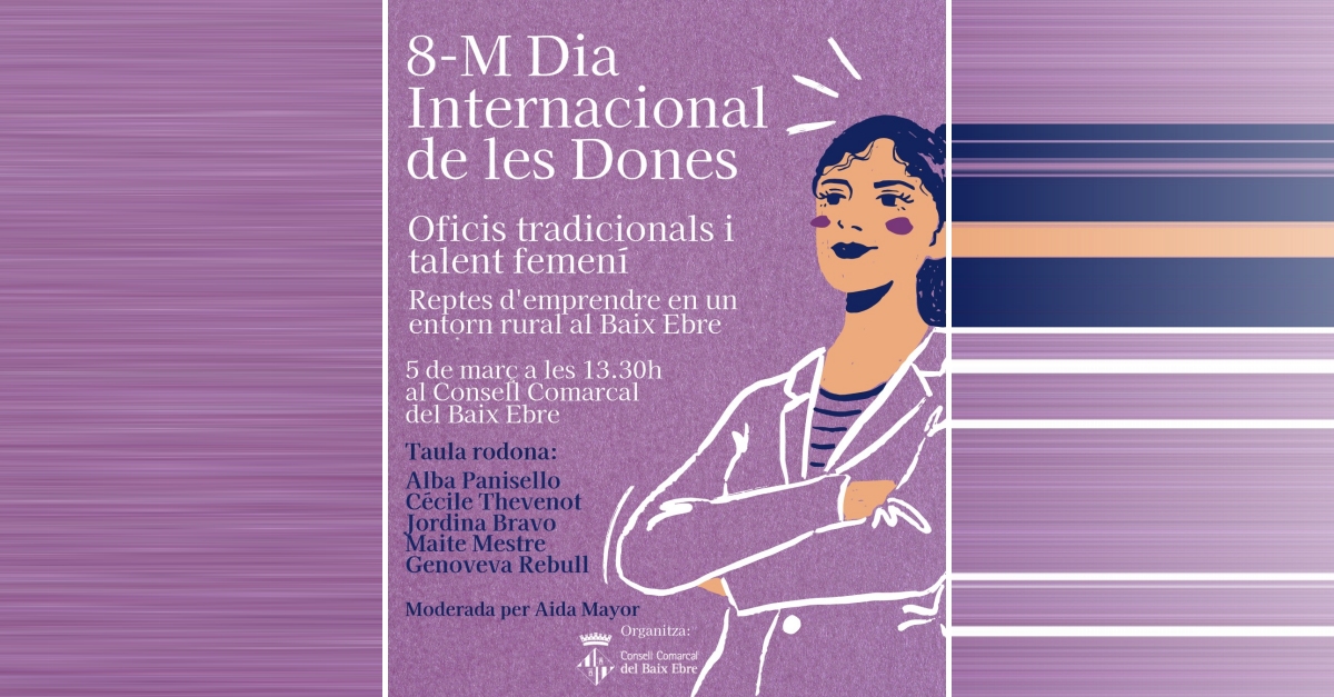 Taula rodona Oficis tradicionals i talent femen: reptes demprendre en un entorn rural al Baix Ebre