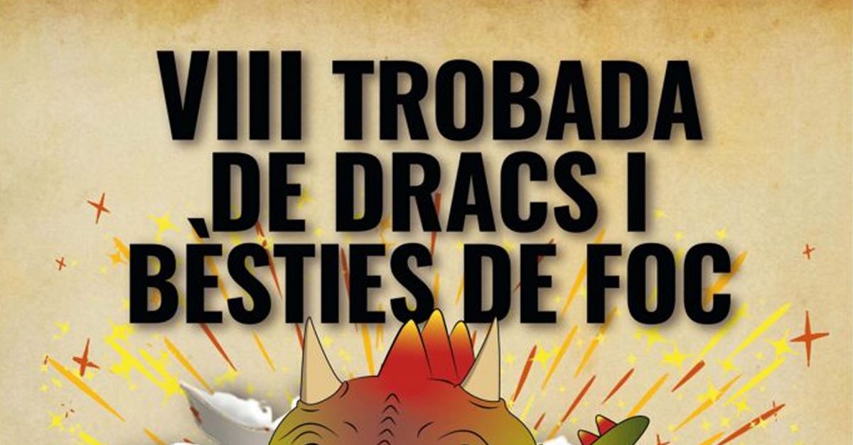 VIII Trobada de dracs i b�sties de foc