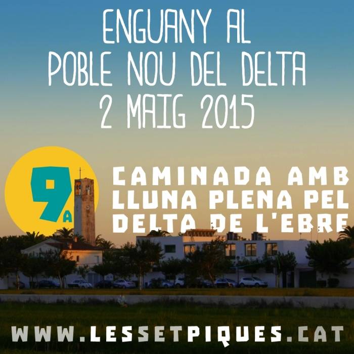 9a Caminada amb lluna plena pel delta de l�Ebre.