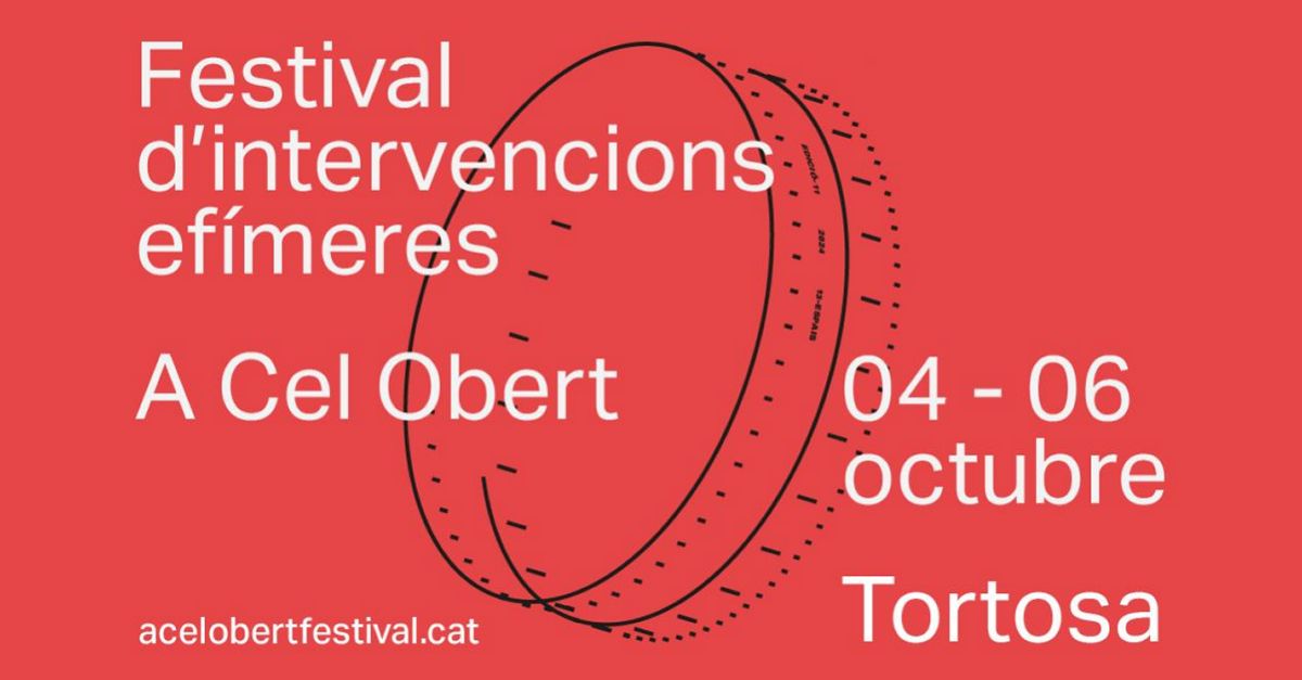 A Cel Obert, Festival d�Intervencions Ef�meres