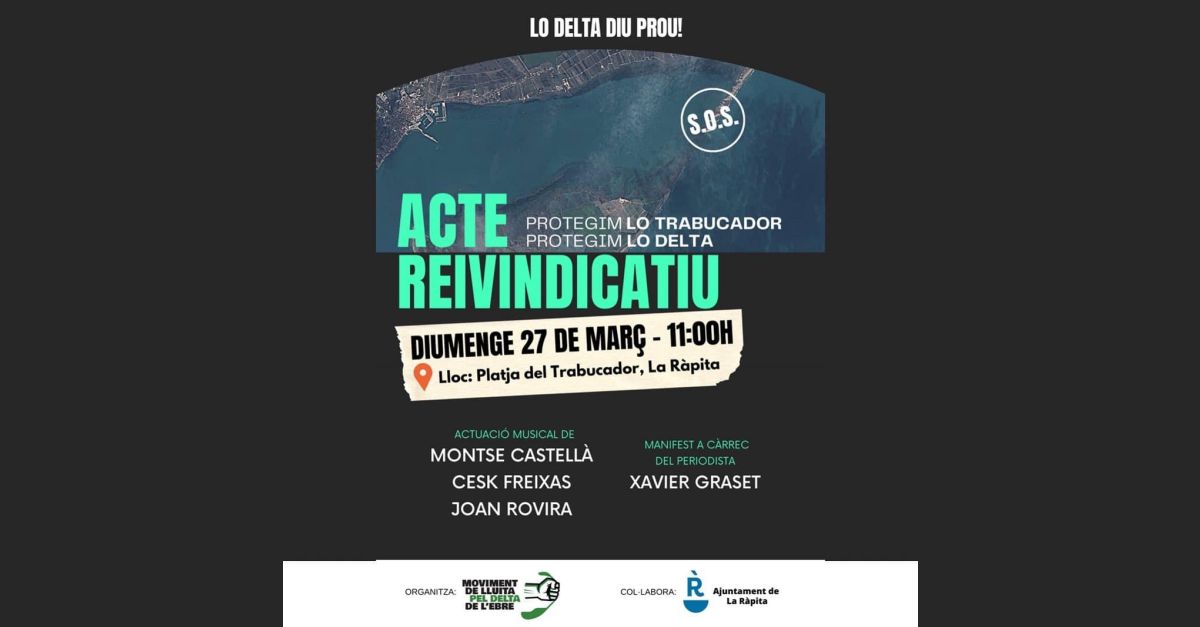 El Moviment de Lluita pel Delta de l’Ebre organitza un acte reivindicatiu al Trabucador