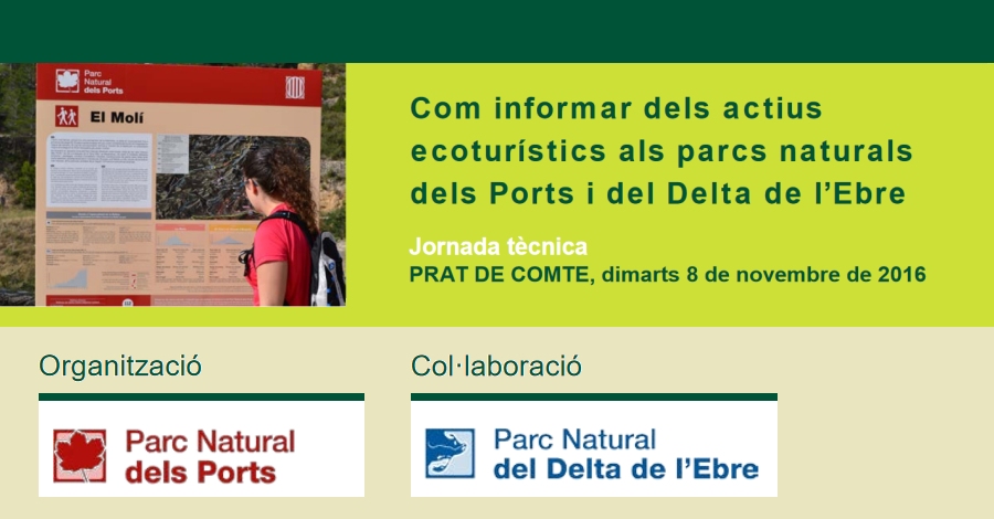 Jornada: Com informar dels actius ecotur�stics als parcs naturals dels Ports i del Delta de l�Ebre