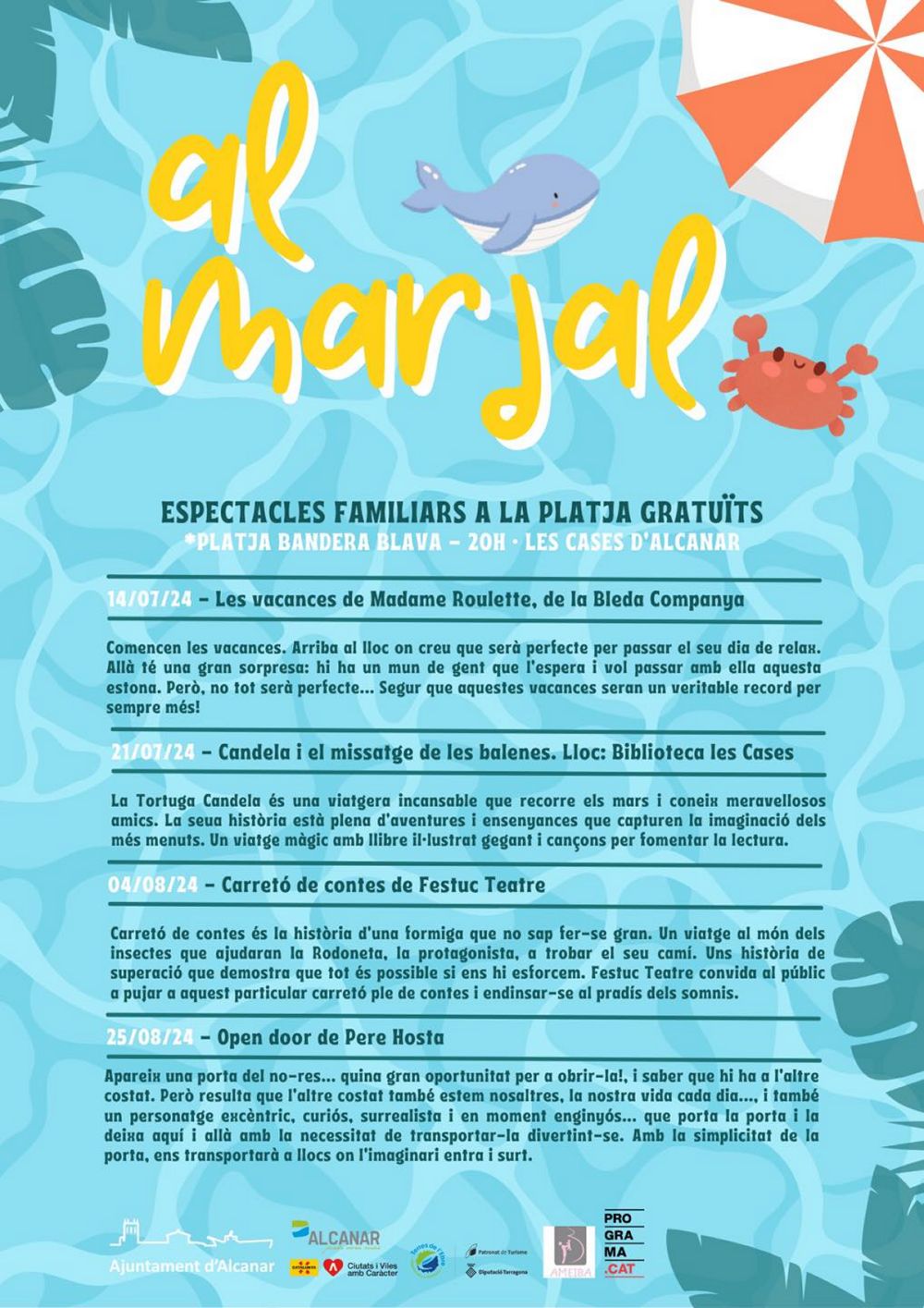 Espectacles familiars gratuïts a la platja Bandera Blava les Cases-Marjal Espectacles familiars gratuïts a la platja Bandera Blava les Cases-Marjal
