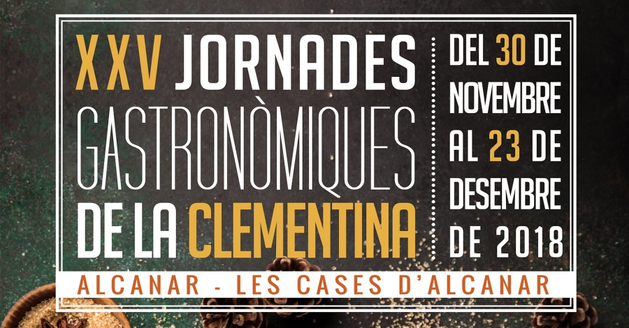 XXV Jornades Gastron�miques de la Clementina d�Alcanar i Les Cases