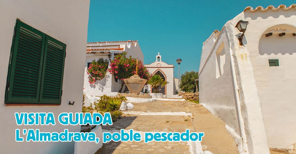 Visita guiada, L’Almadrava, poble pescador Visita guiada, L’Almadrava, poble pescador