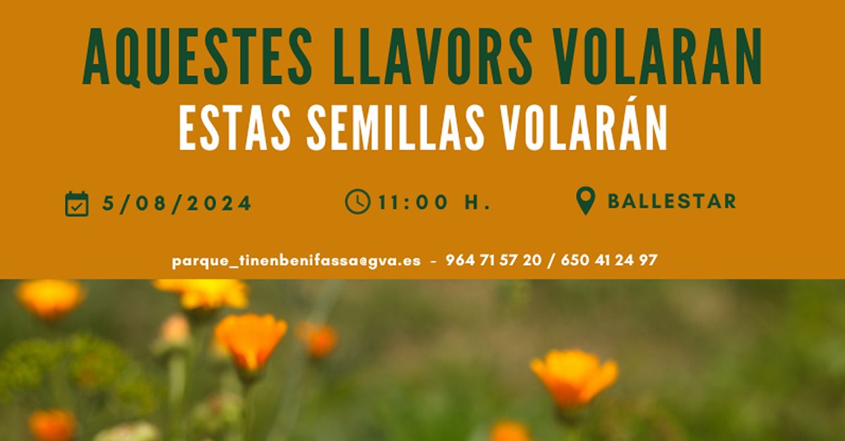 Ruta interpretativa i taller: �Aquestes llavors volaran�