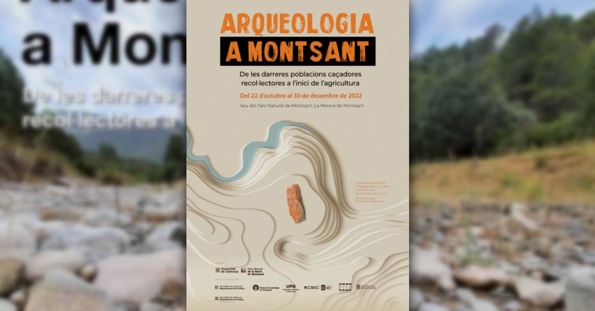 Exposici�n �Arqueologia a Montsant. De les darreres poblacions ca�adores recol�lectores als inicis de l�agricultura�