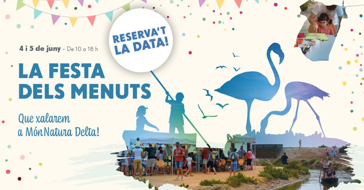 La Festa dels Menuts a MónNatura Delta de l´Ebre La Festa dels Menuts a MónNatura Delta de l´Ebre