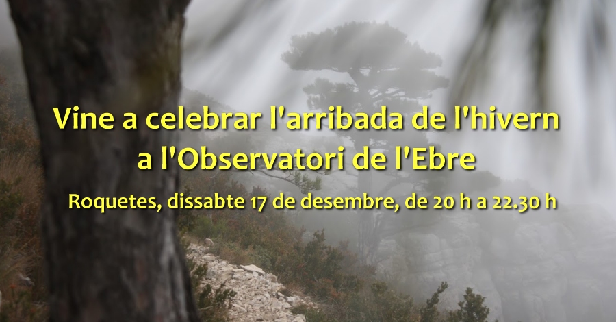 Vine a celebrar l�arribada de l�hivern a l�Observatori de l�Ebre