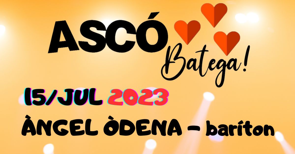 Asc� Batega - �ngel �dena (bar�tono)