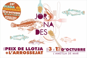 Ametlla de Mar. Jornades del peix de llotja i larrossejat