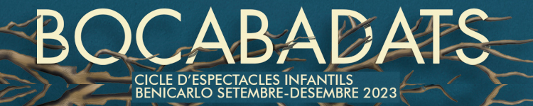 Bocabadats, cicle despectacles infantils de Benicarl
