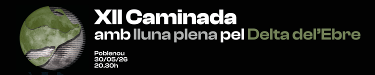 12a Caminada amb lluna plena pel delta de l�Ebre 30/5/2026
