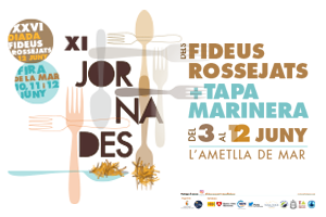XXVI Diada dels Fideus Rossejats i XI Jornades dels Fideus Rossejats Ametlla de Mar XXVI Diada dels Fideus Rossejats i XI Jornades dels Fideus Rossejats Ametlla de Mar