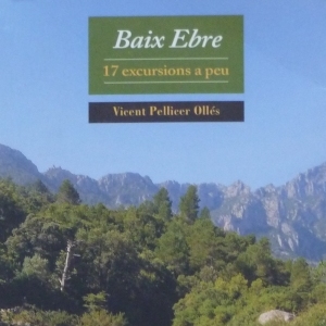 Baix Ebre, 17 excursions a peu