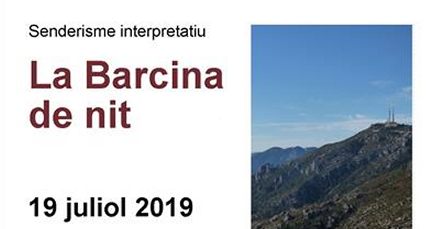 Sortida guiada nocturna per l’itinerari de la Barcina Sortida guiada nocturna per l’itinerari de la Barcina