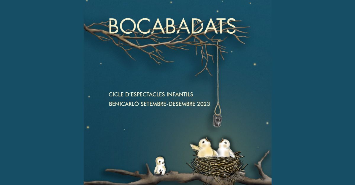 Bocabadats, ciclo de espect�culos infantiles de Benicarl�