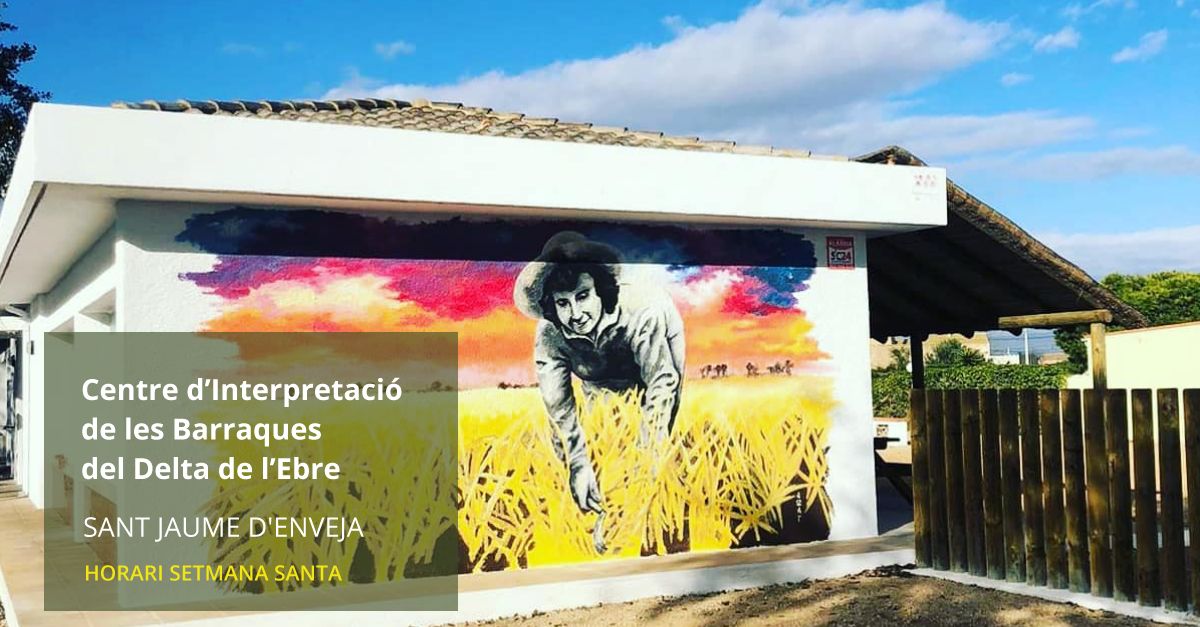 Horari Setmana Santa Centre d�interpretaci� Barraques del Delta de l�Ebre 