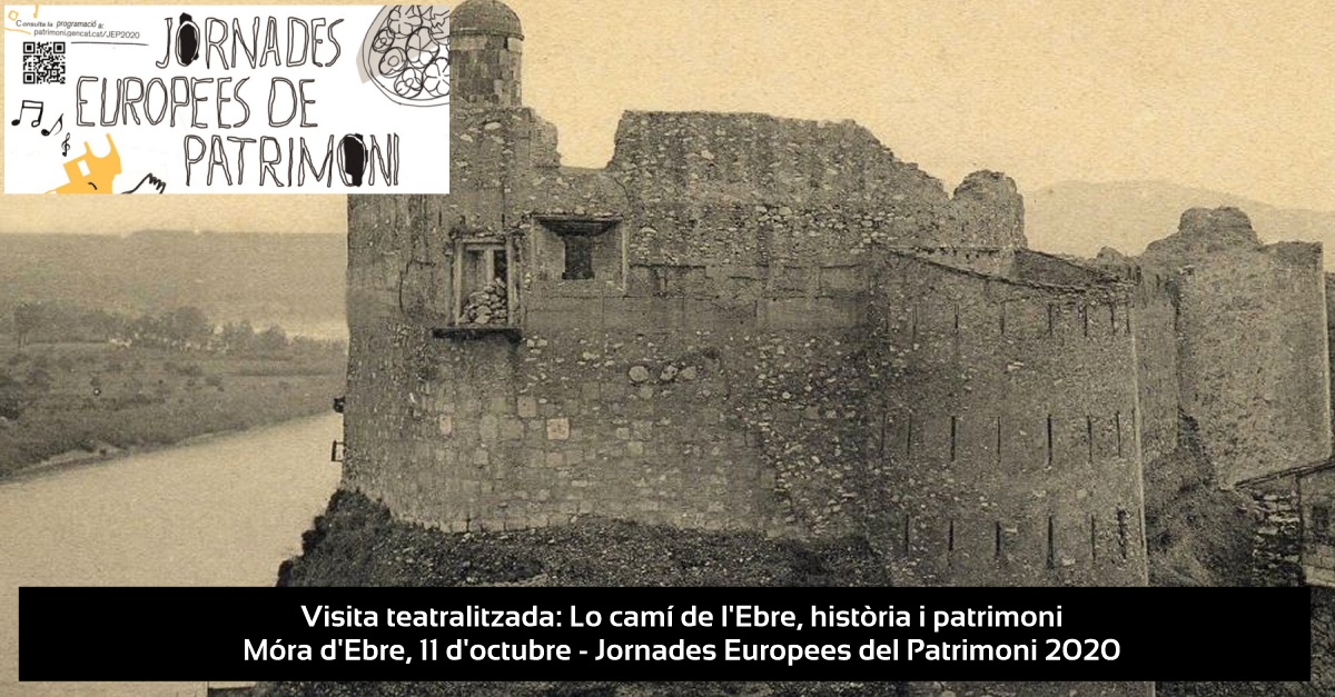 Visita teatralitzada Lo cam� de l&rsquo;Ebre, hist�ria i patrimoni #JEP2020