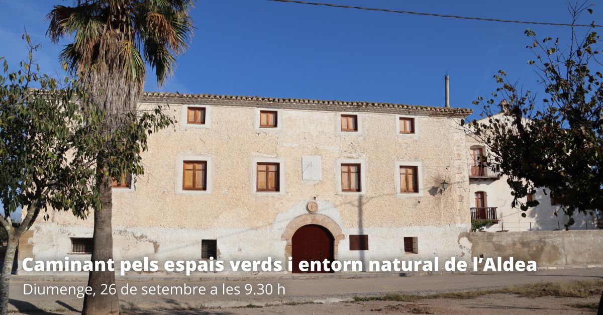 Caminando por los espacios verdes y entorno natural de l�Aldea