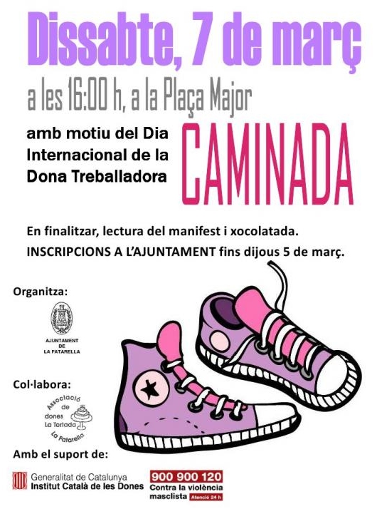 Caminada amb motiu del Dia Internacional de la Dona Treballadora Caminada amb motiu del Dia Internacional de la Dona Treballadora