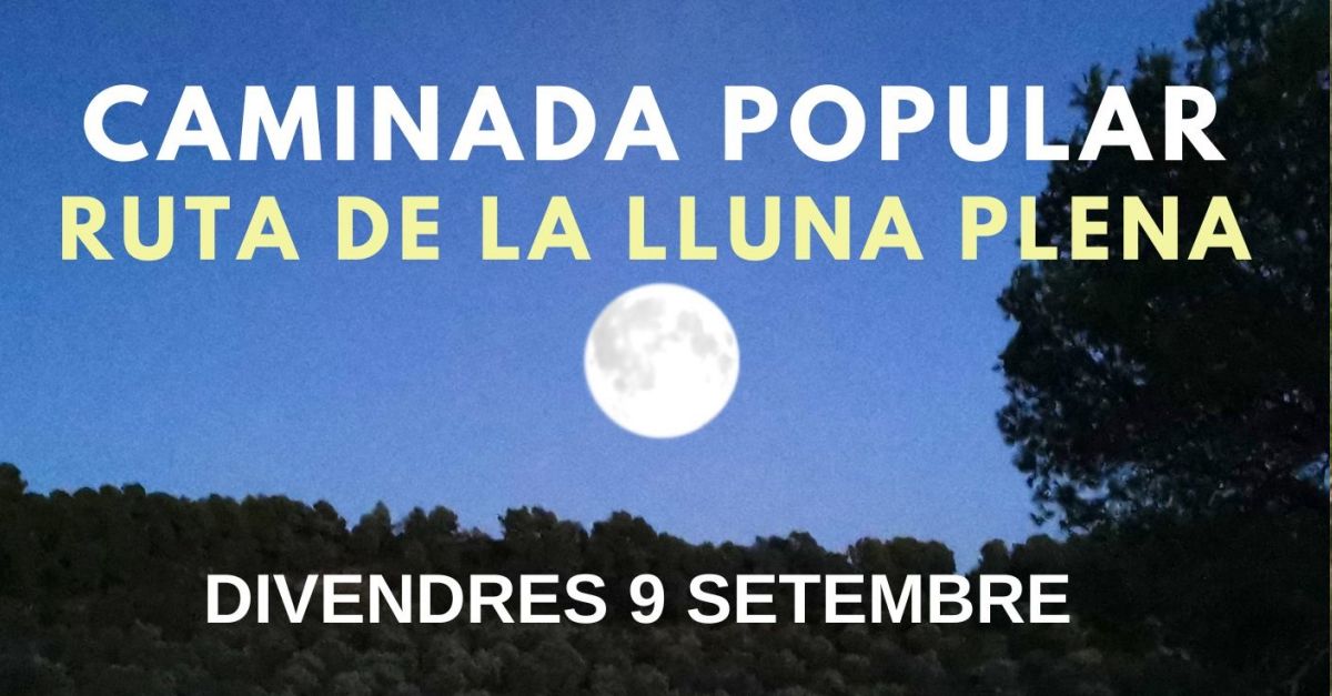 Caminada popular Ruta de la lluna plena