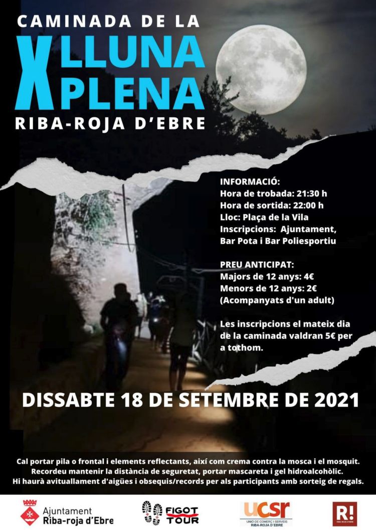 Caminada de la lluna plena a Riba-roja d’Ebre Caminada de la lluna plena a Riba-roja d’Ebre