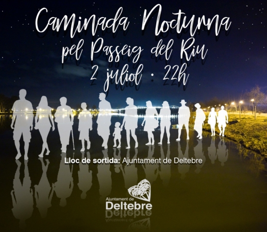 Caminada nocturna pel Passeig del Riu Caminada nocturna pel Passeig del Riu