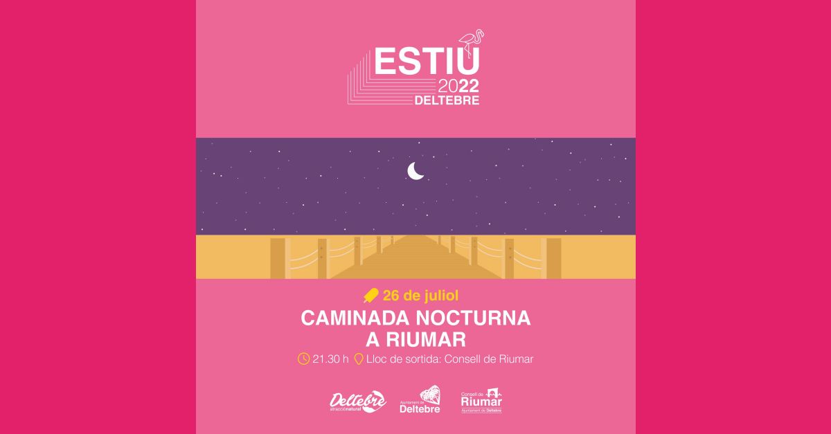 Caminada nocturna a Riumar Caminada nocturna a Riumar