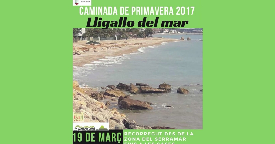 Caminada de primavera 2017 � Lligallo del mar