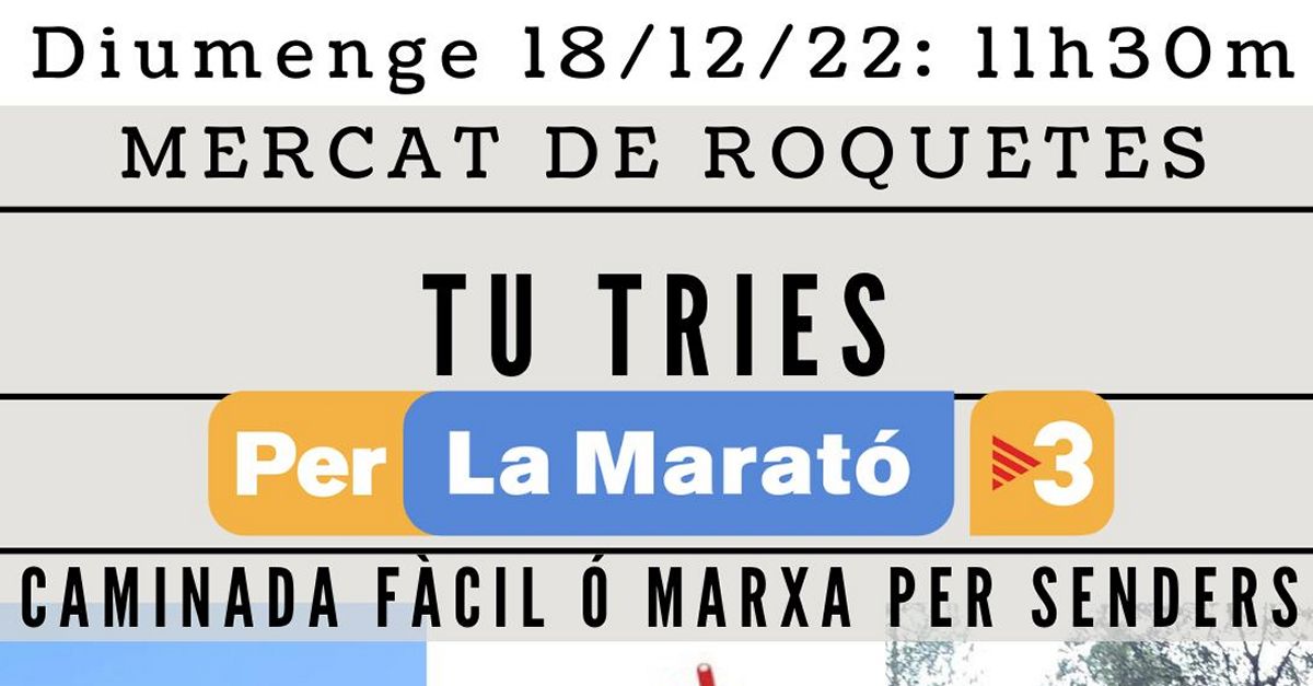 Caminada f�cil o marxa per senders Per la Marat� de TV3