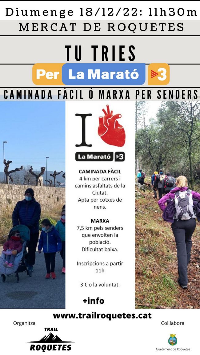 Caminada fàcil o marxa per senders Per la Marató de TV3 Caminada fàcil o marxa per senders Per la Marató de TV3