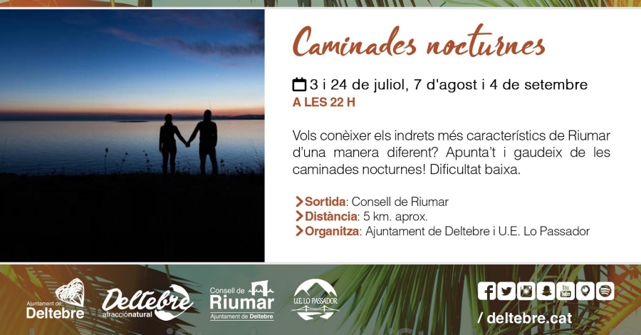 Caminades nocturnes Deltebre estiu 2018 Caminades nocturnes Deltebre estiu 2018