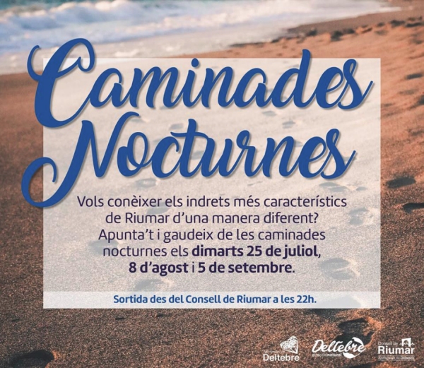 Caminades nocturnes a Riumar Caminades nocturnes a Riumar