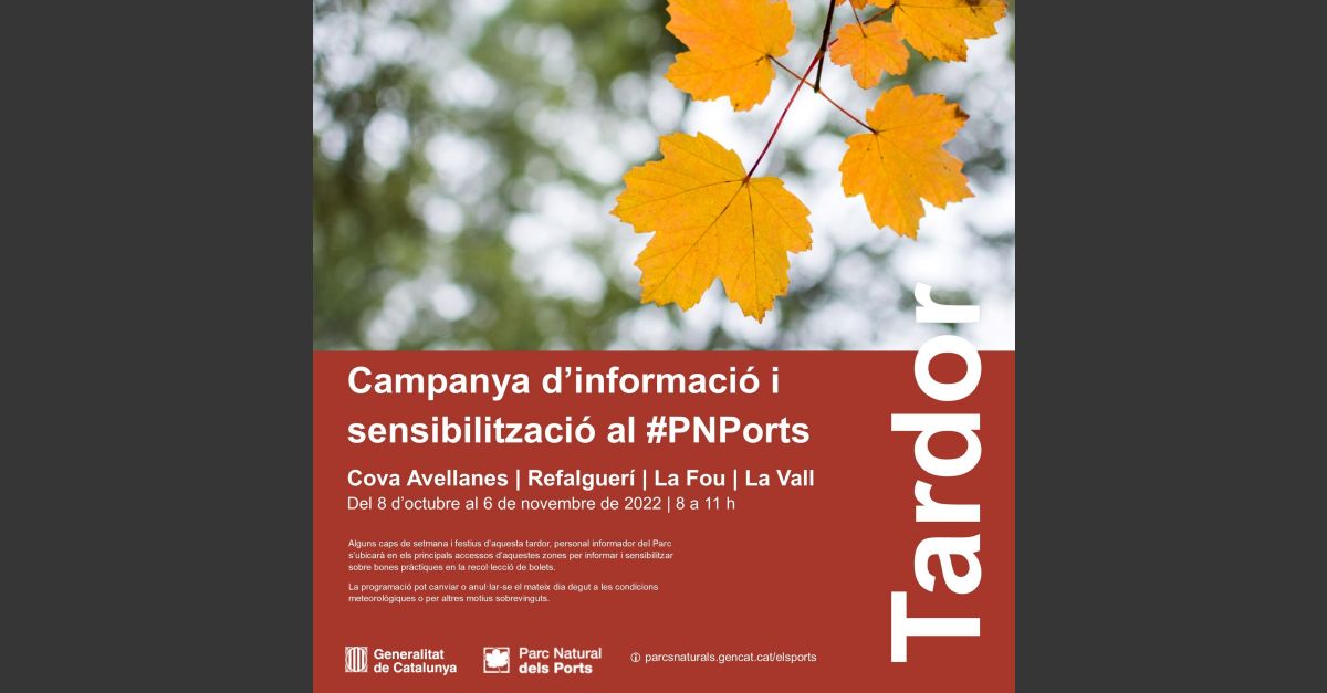 Campaña de información y sensibilización al Parc Natural dels Ports Campaña de información y sensibilización al Parc Natural dels Ports