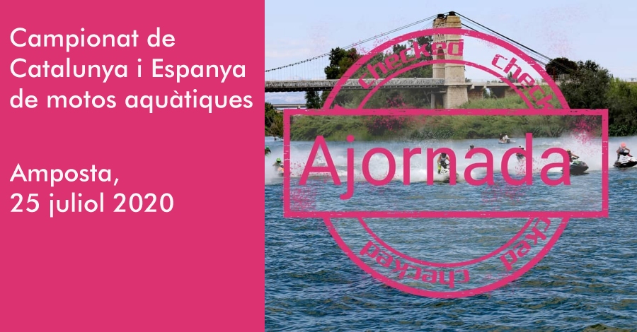 Campionat de Catalunya i d�Espanya de motos aqu�tiques [CANCEL�LAT]