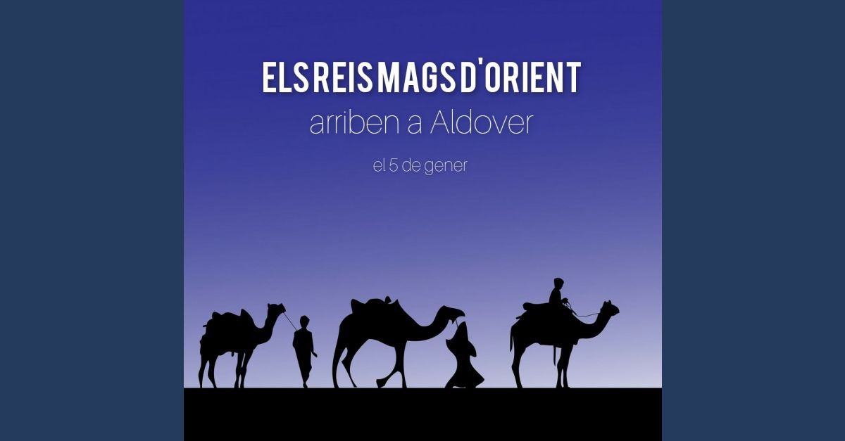 Ariibada dels Reis d�Orient a Aldover