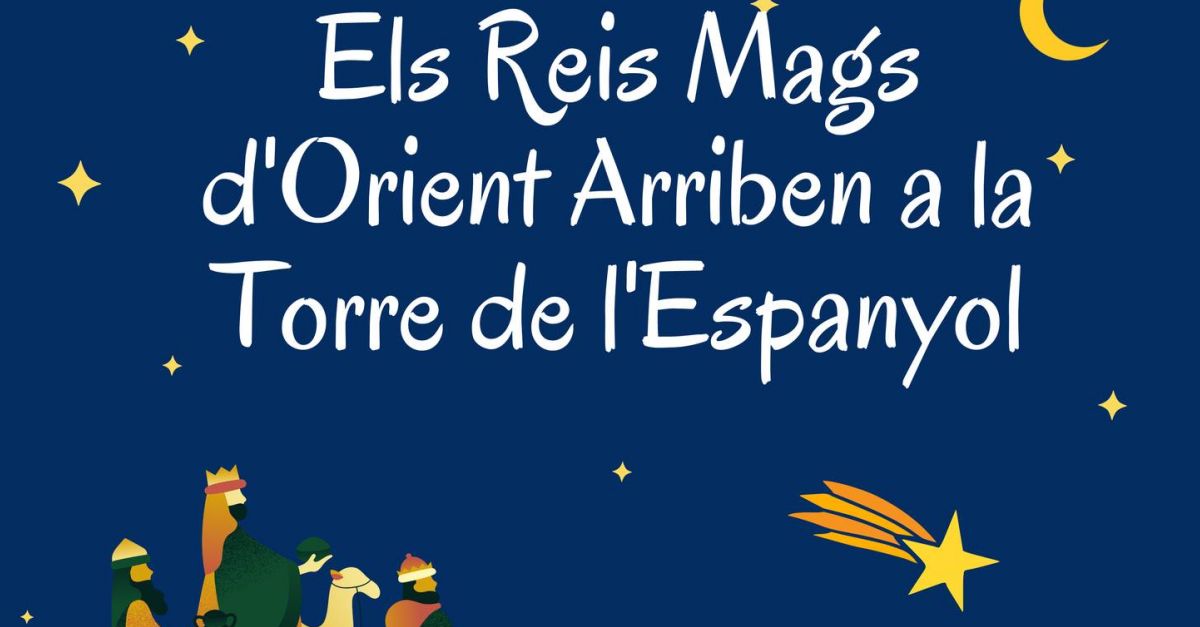 Cavalcada dels Reis d’Orient de la Torre de l’Espanyol Cavalcada dels Reis d’Orient de la Torre de l’Espanyol