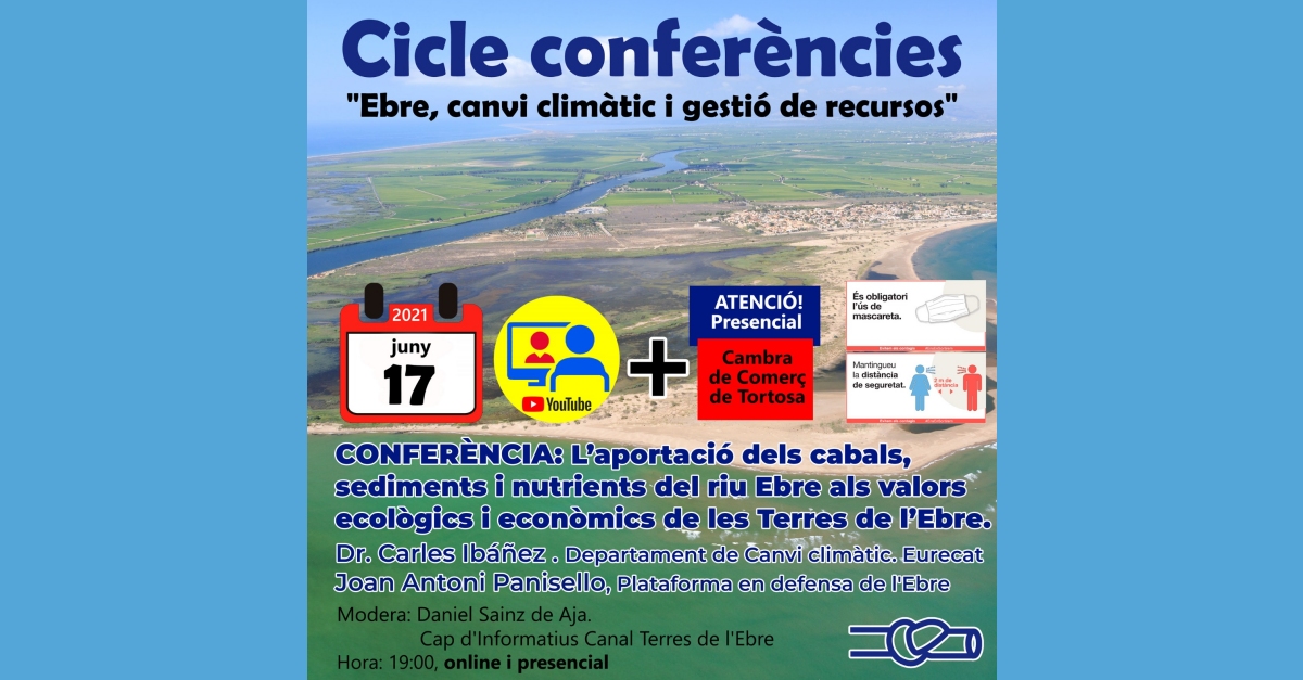 Cicle de confer�ncies: Ebre, canvi clim�tic i gesti� de recursos